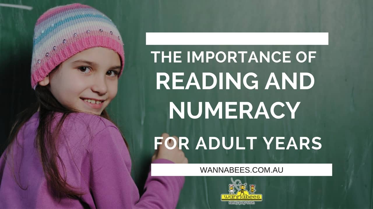 IMPORTANCE OF READING AND NUMERACY, INDOOR PLAY CENTRE SYDNEY, PARENTING 101